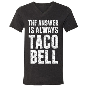 'The Answer Is Always Taco Bell' Shirt Mobile View