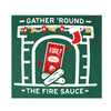 'Gather 'Round The Fire Sauce' Shirt 2